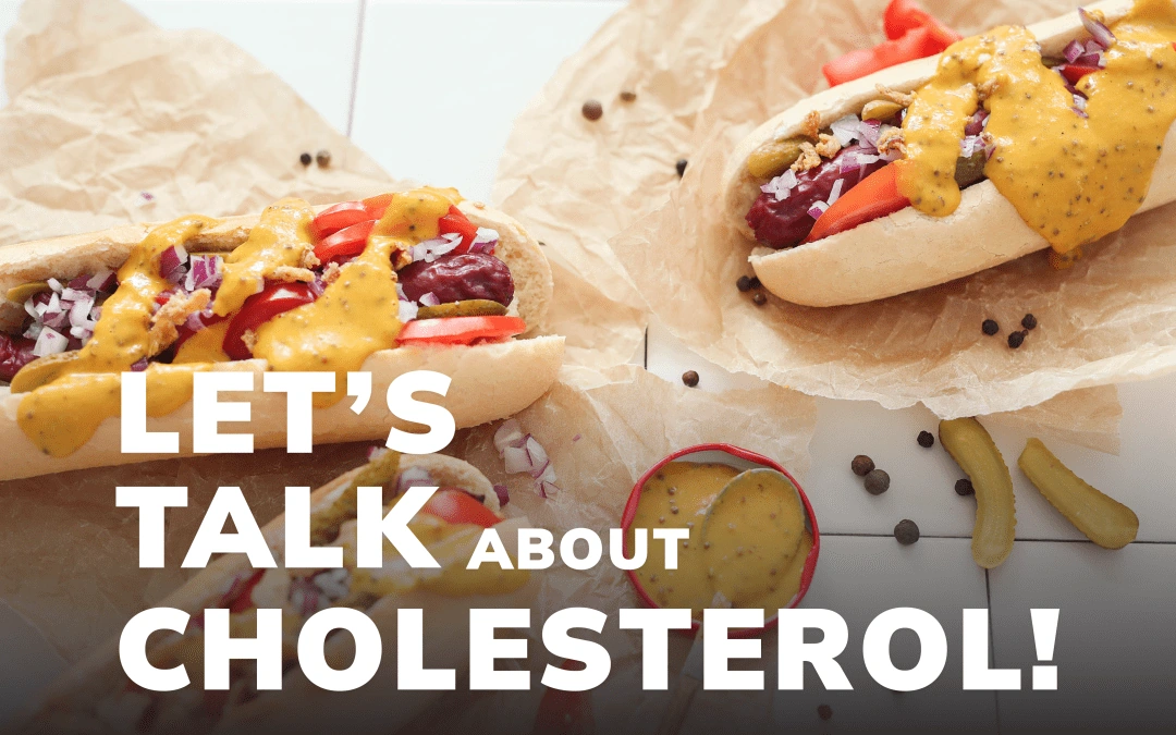 Let’s talk about lower cholesterol!