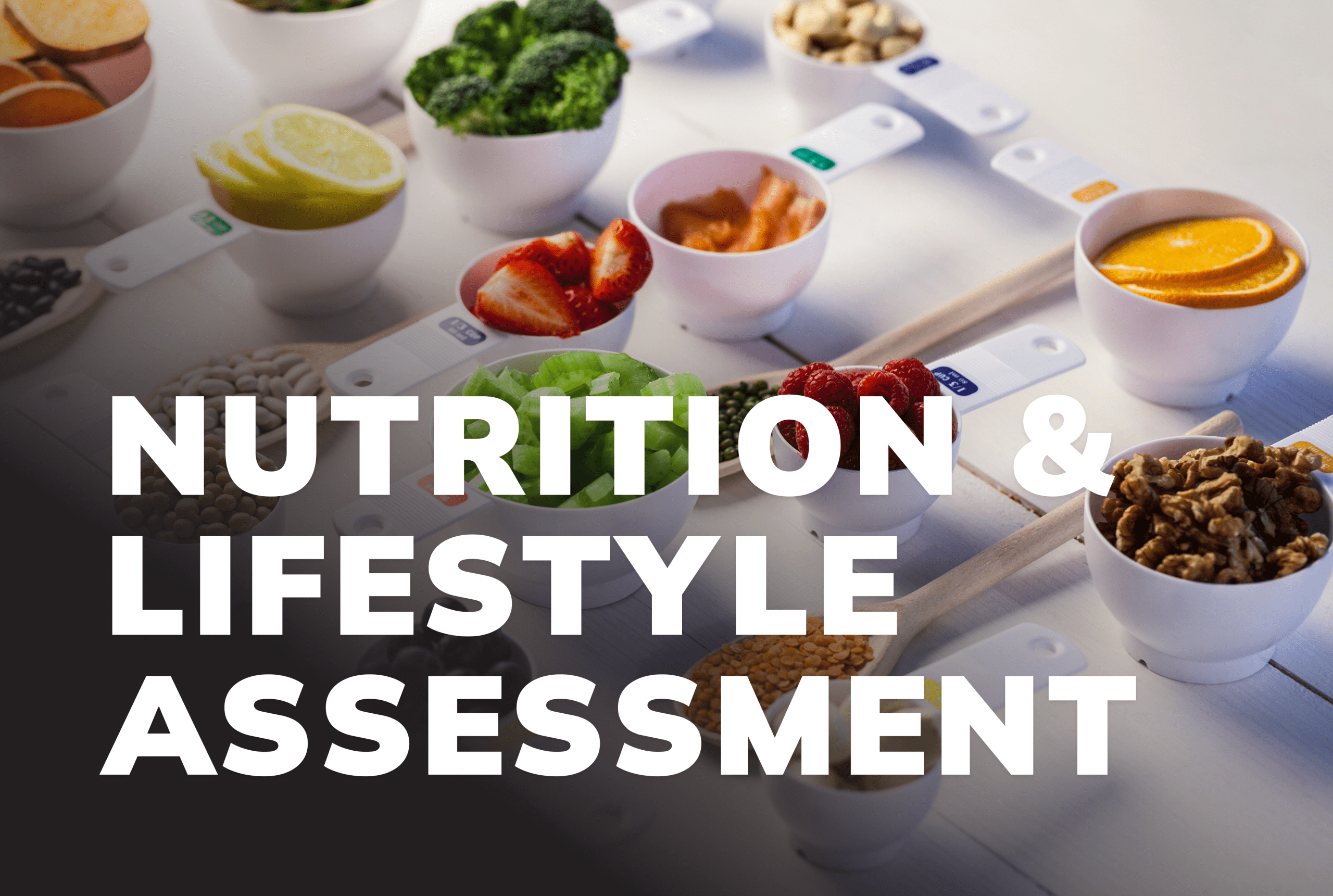 Nutrition & Lifestyle Assessment_ Your Roadmap to Better Health