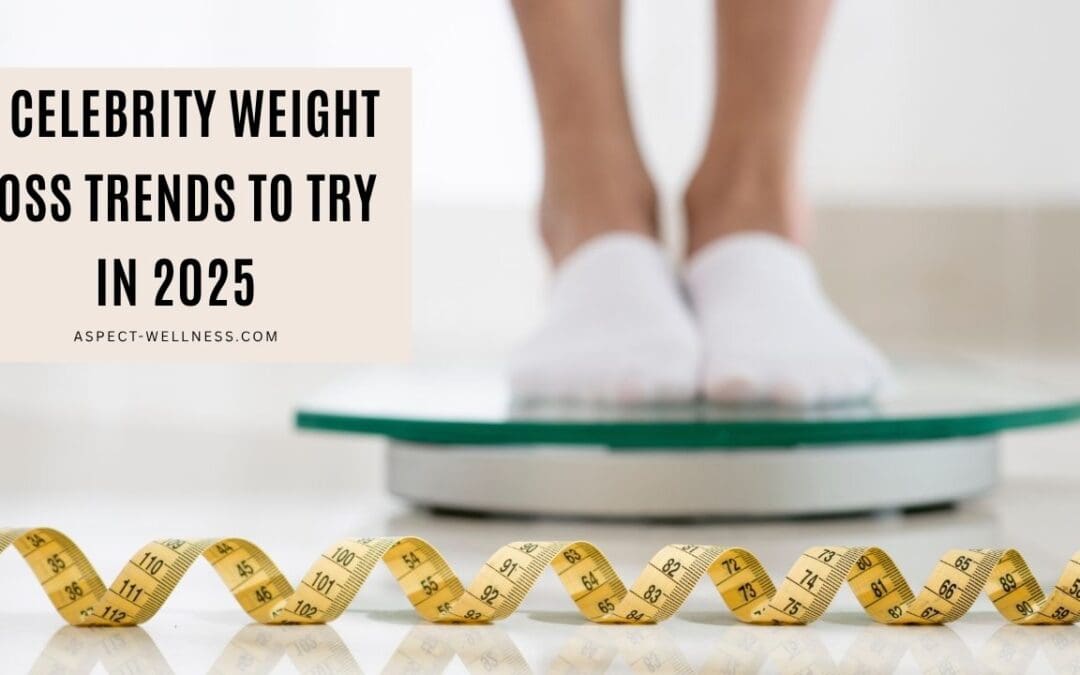 5 Celebrity Weight Loss Trends to Try in 2025